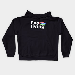 Eco living Kids Hoodie